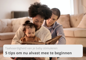 Taalvaardigheid van je baby stimuleren - 5 tips om nu alvast te beginnen -Meester Max - online Nederlandse les